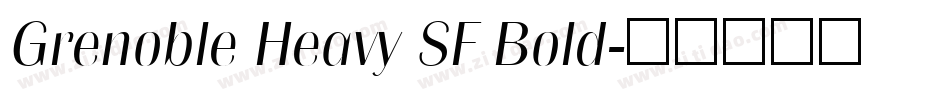 Grenoble Heavy SF Bold字体转换